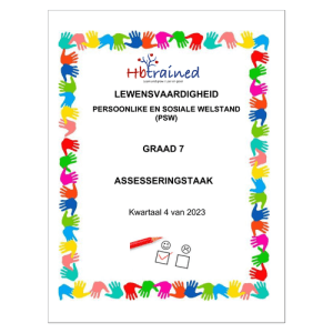 Lewensvaardighede (PSW) Gr. 7 Assesseringstaak 2023 Kwartaal 4