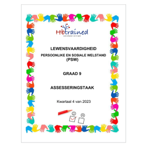 Lewensvaardighede (PSW) Gr. 9 Assesseringstaak 2023 Kwartaal 4