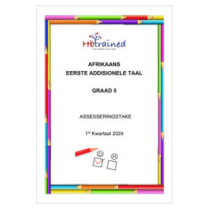 Afrikaans EAT Gr. 5 Assesseringstaak 2024 Kwartaal 1