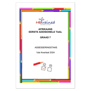 Afrikaans EAT Gr. 7 Assesseringstaak 2024 Kwartaal 1