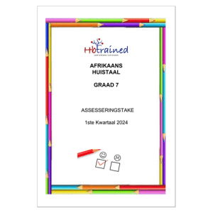 Afrikaans Huistaal Gr. 7 Assesseringstaak 2024 Kwartaal 1