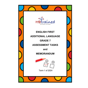 English FAL Gr. 7 Assessment Task 2024 Term 1
