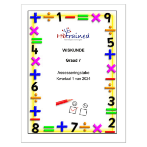 Wiskunde Gr. 7 Assesseringstaak 2024 Kwartaal 1