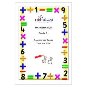Mathematics Gr. 6 Assessment Task 2024 Term 2
