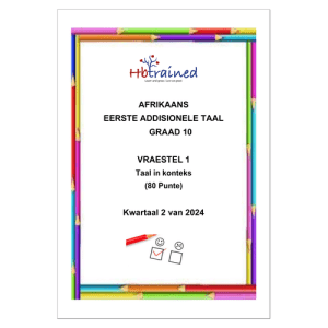 Afrikaans EAT Gr. 10 Assesseringstaak 2024 Kwartaal 2 Vraestel 1