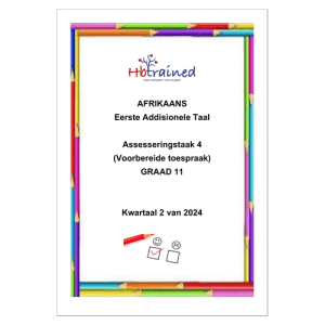Afrikaans EAT Gr. 11 Assesseringstaak 2024 Kwartaal 2 Taak 4