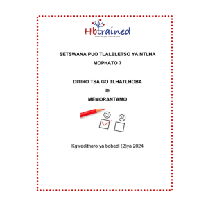 Setswana FAL Gr. 7 Assessment Task 2024 Term 2