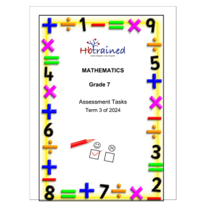 Mathematics Gr. 7 Assessment Task 2024 Term 3