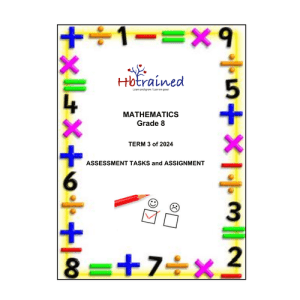 Mathematics Gr. 8 Assessment Task 2024 Term 3