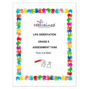 Life Skills (PSW) Gr. 8 Assessment Task 2024 Term 3