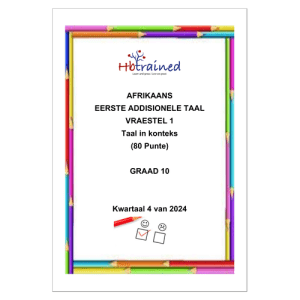Afrikaans EAT Gr. 10 Assesseringstaak 2024 Kwartaal 4 Vraestel 1