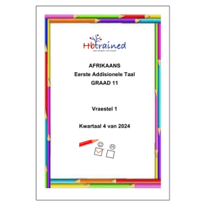 Afrikaans EAT Gr. 11 Assesseringstaak 2024 Kwartaal 4 Vraestel 1