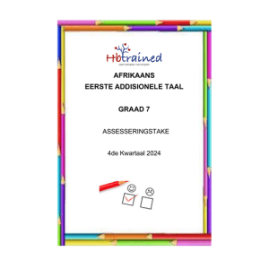 Afrikaans EAT Gr. 7 Assesseringstaak 2024 Kwartaal 4