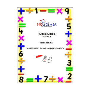 Mathematics Gr. 8 Assessment Task 2024 Term 4