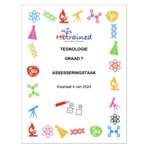 Tegnologie Gr. 7 Assesseringstaak 2024 Kwartaal 4