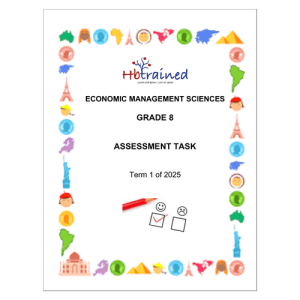 Economic and Management Sciences Gr. 8 Assessment Task 2025 Term 1