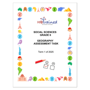 Social Sciences Geography Gr. 6 Assessment Task 2025 Term 1