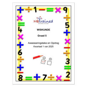 Wiskunde Gr. 5 Assesseringstaak 2025 Kwartaal 1