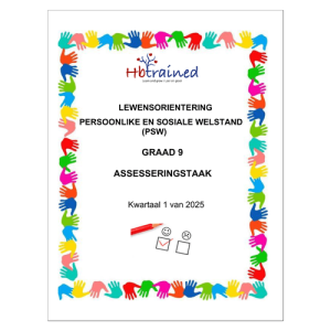 Lewensvaardighede (PSW) Gr. 9 Assesseringstaak 2025 Kwartaal 1