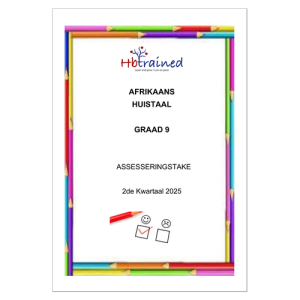 Afrikaans Huistaal Gr. 9 Assesseringstaak 2025 Kwartaal 2