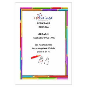 Afrikaans Huistaal Gr. 5 Assesseringstaak 2025 Kwartaal 3