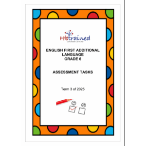 English FAL Gr. 6 Assessment Task 2025 Term 3