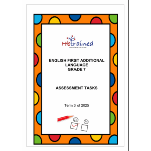 English FAL Gr. 7 Assessment Task 2025 Term 3