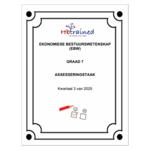 Ekonomiese- en Bestuurswetenskap Gr. 7 Assesseringstaak 2025 Kwartaal 3