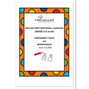 English FAL Gr. 9 Assessment Task 2025 Term 3