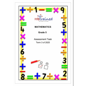 Mathematics Gr. 5 Assessment Task 2025 Term 3