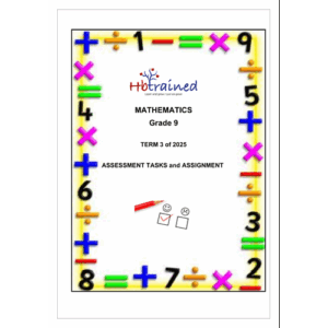 Mathematics Gr. 9 Assessment Task 2025 Term 3