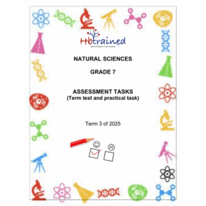 Natural Sciences Gr. 7 Assessment Task 2025 Term 3