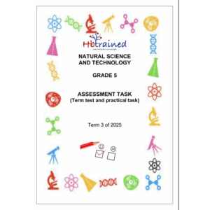 Natural Sciences and Technology Gr. 5 Assessment Task 2025 Term 3