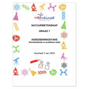 Natuurwetenskap Gr. 7 Assesseringstaak 2025 Kwartaal 3