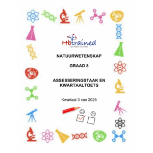 Natuurwetenskap Gr. 8 Assesseringstaak 2025 Kwartaal 3