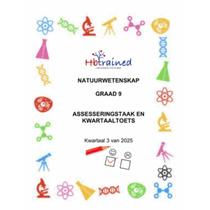 Natuurwetenskap Gr. 9 Assesseringstaak 2025 Kwartaal 3