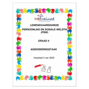 Lewensvaardighede (PSW) Gr. 4 Assesseringstaak 2025 Kwartaal 3
