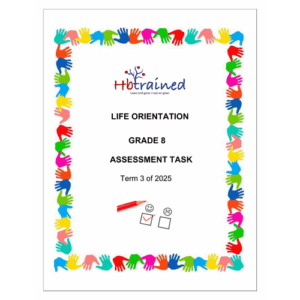 Life Skills (PSW) Gr. 8 Assessment Task 2025 Term 3