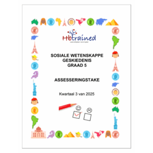 Sosiale Wetenskap Geskiedenis Gr. 5 Assesseringstaak 2025 Kwartaal 3