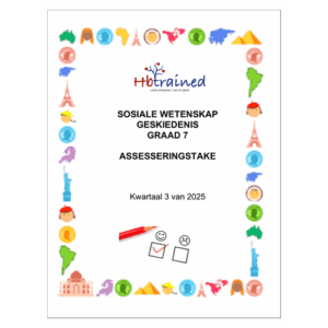 Sosiale Wetenskap Geskiedenis Gr. 7 Assesseringstaak 2025 Kwartaal 3