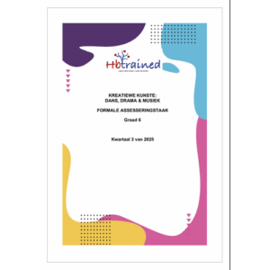 Drama (Afrikaans) Gr. 6 Assesseringstaak 2025 Kwartaal 3