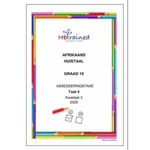 Afrikaans Huistaal Gr. 10 Assesseringstaak 2025 Kwartaal 3