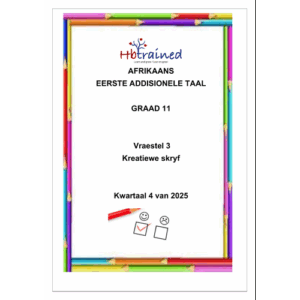 Afrikaans EAT Gr. 11 Assesseringstaak 2025 Kwartaal 4 Vraestel 3
