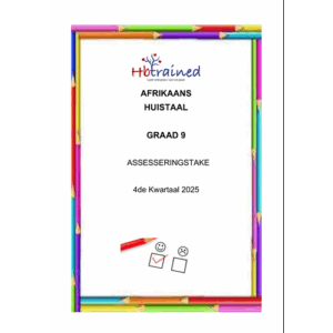 Afrikaans Huistaal Gr. 9 Assesseringstaak 2025 Kwartaal 4