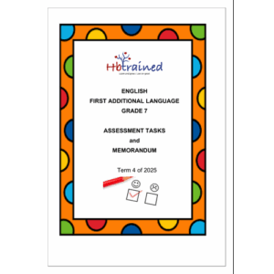 English FAL Gr. 7 Assessment Task 2025 Term 4