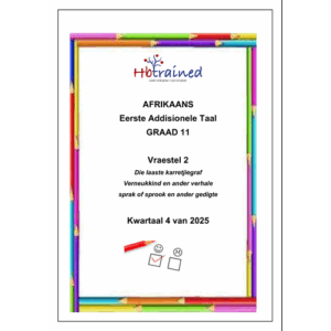 Afrikaans EAT Gr. 11 Assesseringstaak 2025 Kwartaal 4 Vraestel 2