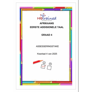 Afrikaans EAT Gr. 4 Assesseringstaak 2025 Kwartaal 4