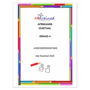 Afrikaans Huistaal Gr. 4 Assesseringstaak 2025 Kwartaal 4