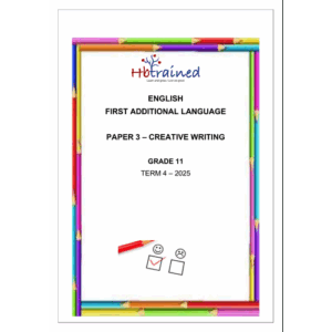 English FAL Gr. 11 Assessment Task 2025 Term 4 Paper 3