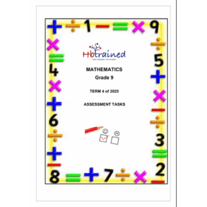 Mathematics Gr. 9 Assessment Task 2025 Term 4